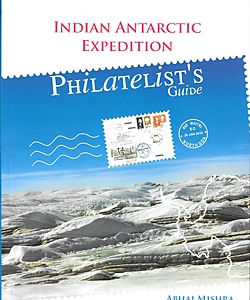 Indian Antarctic Expedition —Philatelist’s Guide